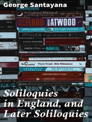 cover image of Soliloquies in England, and Later Soliloquies